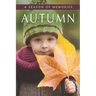 Autumn (A Season of Memories): A Gift Book / Activity Book / Picture Book for Alzheimer's Patients and Seniors with Dementia