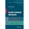 Inside Criminal Networks