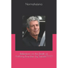 Reflections on the Death of Anthony Bourdain by Suicide