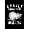 Easily Distracted By Muskrats: Animal Nature Collection