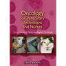 Oncology for Veterinary Technicians and Nurses