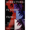 Directing Feature Films: The Creative Collaborarion Between Director, Writers, and Actors