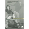 Choreographing Empathy: Kinesthesia in Performance