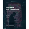 Influence and Escalation: Implications of Russian and Chinese Influence Operations for Crisis Management