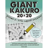 Giant Kakuro Volume 2: 100 20x20 puzzles & solutions - now even harder!
