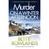 Murder on a Winter Afternoon: A completely addictive cozy mystery novel