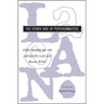 The Seminar of Jacques Lacan: The Other Side of Psychoanalysis