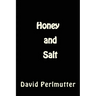 Honey and Salt: Wham, Bam, Thank You, Ma'am!