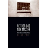 Neither God nor Master: Robert Bresson and Radical Politics