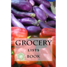 Grocery Lists Book: Stay Organized (11 Items or Less)