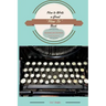 How to Write a Great 'How To' Book: Become an Author Quickly and Easily