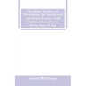 The Infant System For Developing the Intellectual and Moral Powers of all Children, from One to Seven years of Age