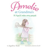 Amelie at Grandma's - Η Αμελί πάει στη γιαγιά: Children
