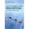 Lectures on Perception: An Ecological Perspective