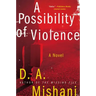 A Possibility of Violence