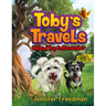 Toby's Travels: A Road Trip To Remember