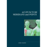 Acupuncture Meridians and Points