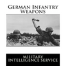 German Infantry Weapons