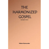 The Harmonized Gospel Apocalyptic Version