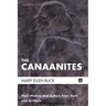 The Canaanites: Their History and Culture from Texts and Artifacts