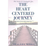 The Heart Centered Journey