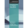 Perspectives on Higher Education: Curriculum Planning, Design, and Implementation