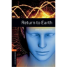 Oxford Bookworms 3e 2 Return to Earth MP3 Pack