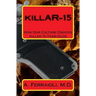 killAR-15: How Our Culture Creates Killer 15-Year-Olds