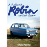 A Reliant Robin called Gwen