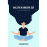 Breathe In, Breathe Out: How I Overcame Sensorimotor OCD