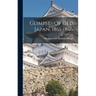 Glimpses Of Old Japan, 1861-1866