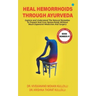 Heal Hemorrhoids Through Ayurveda