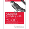Advanced Analytics with Spark: Patterns for Learning from Data at Scale