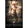 Crown of Shadows