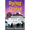 Dying to Cruise Large Print Edition