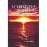 A Caregiver's Journey Through Alzheimer's