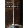 The Mystery in the Mausoleum