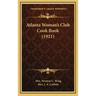 Atlanta Woman's Club Cook Book (1921)