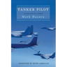 Tanker Pilot: Lessons from the Cockpit