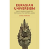 Eurasian Universism: Sinitic Orientations for Rethinking the Western Logos