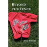 Beyond the Fence