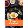 Korean Cookbook: Easy Korean Dishes to Make at Home for Beginners: Korean Home Cooking