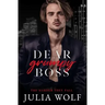 Dear Grumpy Boss: A Brother's Best Friend Office Romance