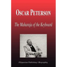 Oscar Peterson - The Maharaja of the Keyboard (Biography)
