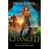 Changed: Book 2 The Made Ones Saga