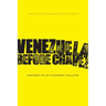 Venezuela Before Chávez: Anatomy of an Economic Collapse