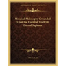 Mosaical Philosophy Grounded Upon the Essential Truth or Eternal Sapience