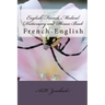 English-French Medical Dictionary and Phrase Book: French-English