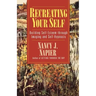 Recreating Your Self: Building Self-Esteem Through Imaging and Self-Hypnosis