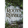 Roots & Rubble
